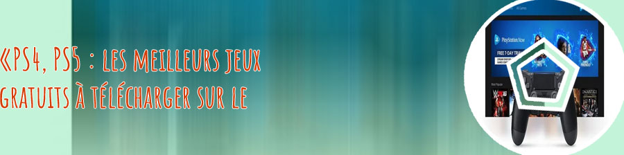 Télécharger jeux ps5 gratuit